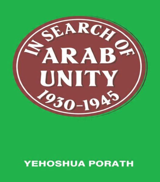 Search of Arab Unity 1930-1945