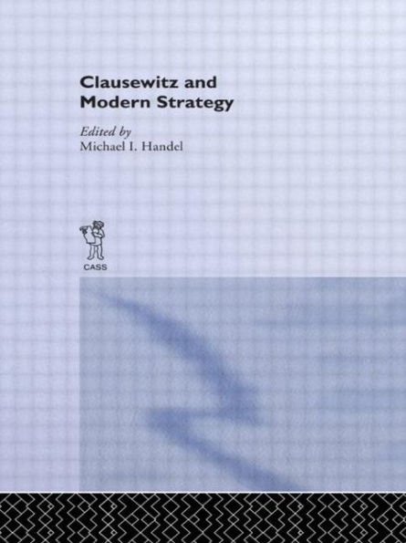 Clausewitz and Modern Strategy