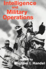 Intelligence and Military Operations / Edition 1