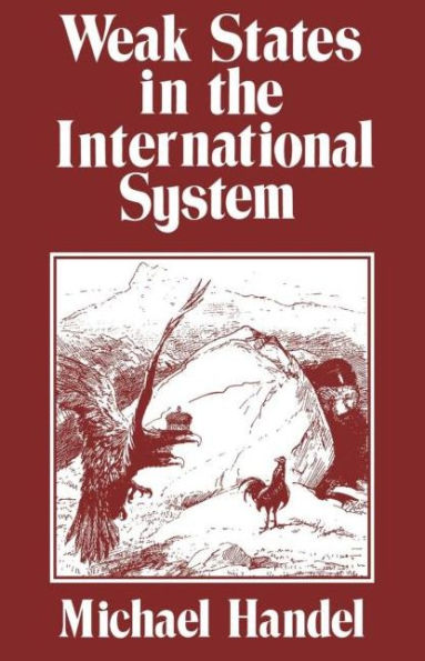 Weak States in the International System / Edition 1