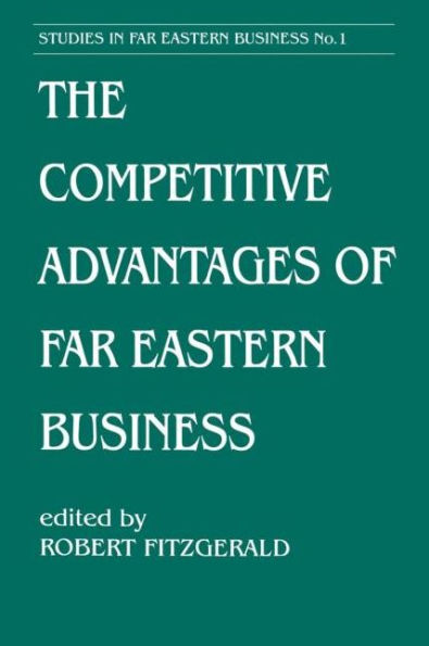 The Competitive Advantages of Far Eastern Business