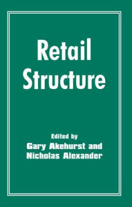 Title: Retail Structure, Author: Gary Akehurst