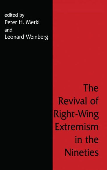 The Revival of Right Wing Extremism in the Nineties / Edition 1
