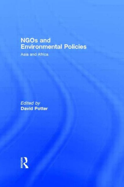 NGOs and Environmental Policies: Asia Africa