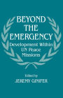 Beyond the Emergency: Development Within UN Peace Missions