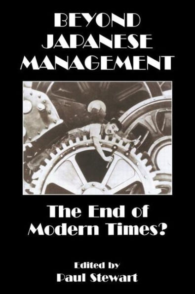 Beyond Japanese Management: The End of Modern Times?