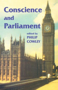 Title: Conscience and Parliament, Author: Philip Cowley