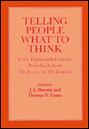 Title: Telling People What to Think: Early Eighteenth Century Periodicals from the Review to the Rambler / Edition 1, Author: Thomas Corns