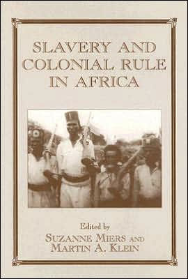 Slavery and Colonial Rule Africa