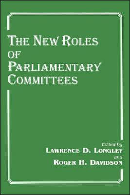 The New Roles of Parliamentary Committees / Edition 1