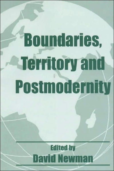 Boundaries, Territory and Postmodernity / Edition 1