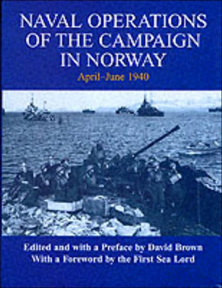 Naval Operations of the Campaign in Norway, April-June 1940 / Edition 1