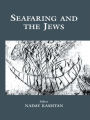 Seafaring and the Jews / Edition 1