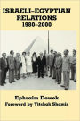 Israeli-Egyptian Relations, 1980-2000 / Edition 1