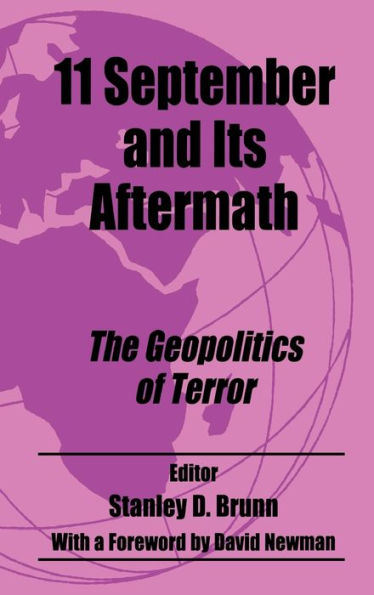 11 September and its Aftermath: The Geopolitics of Terror