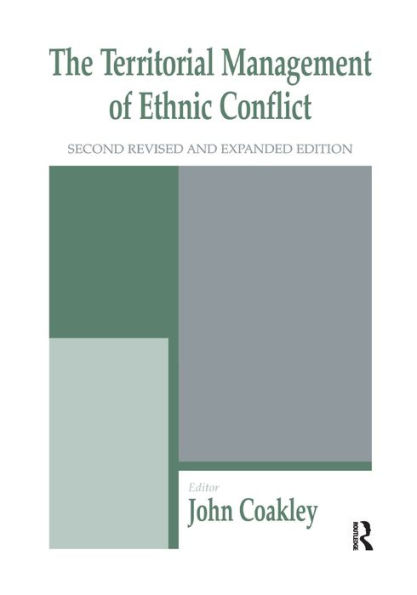 The Territorial Management of Ethnic Conflict / Edition 2