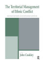 The Territorial Management of Ethnic Conflict / Edition 2