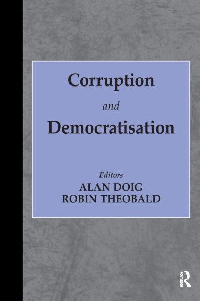Corruption and Democratisation / Edition 1