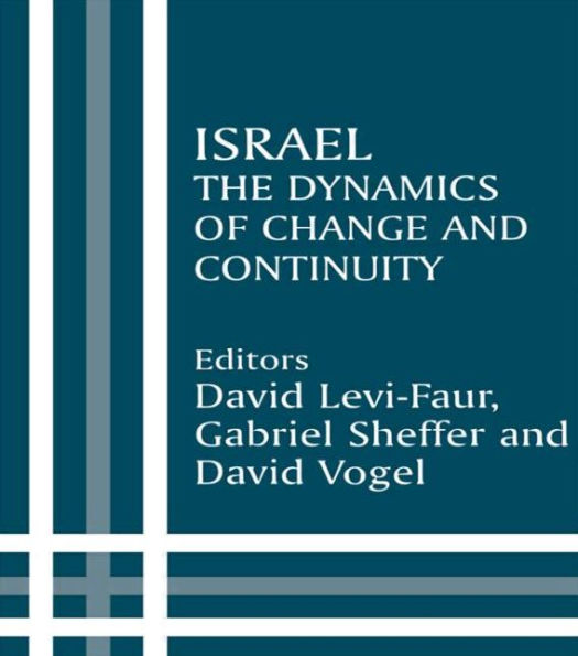 Israel: The Dynamics of Change and Continuity