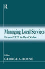 Managing Local Services: From CCT to Best Value