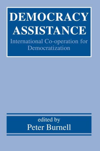 Democracy Assistance: International Co-operation for Democratization