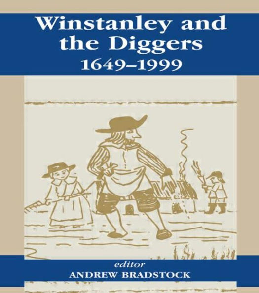 Winstanley and the Diggers, 1649-1999 / Edition 1