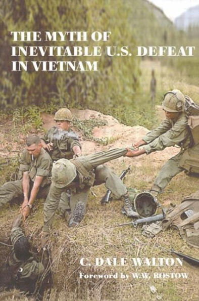 The Myth of Inevitable US Defeat Vietnam