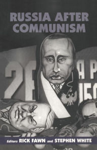 Title: Russia After Communism, Author: Rick Fawn