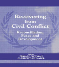 Title: Recovering from Civil Conflict: Reconciliation, Peace and Development, Author: Edward Newman