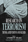 Research on Terrorism: Trends, Achievements and Failures / Edition 1