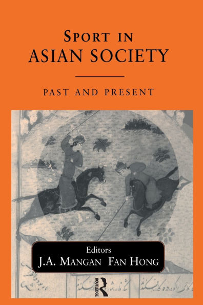 Sport in Asian Society: Past and present