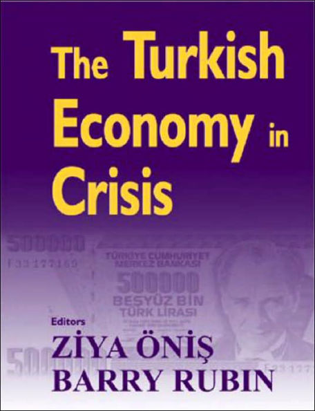 the Turkish Economy Crisis: Critical Perspectives on 2000-1 Crises