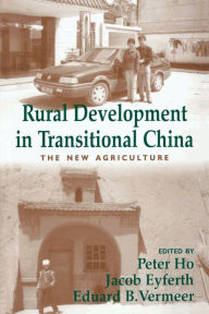 Title: Rural Development in Transitional China: The New Agriculture / Edition 1, Author: Jacob Eyferth