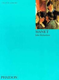 Title: Manet: Colour Library, Author: John Richardson