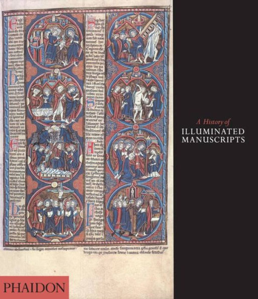 A History of Illuminated Manuscript / Edition 2