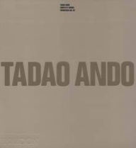 Title: Tadao Ando: Complete Works, Author: Francesco Dal Co