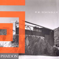 Title: R M Schindler, Author: Judith Sheine