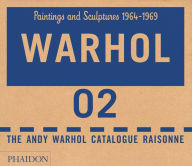 Title: Warhol: Paintings and Sculpture 1964-1965 - Volume 02: The Andy Warhol Catalogue Raisonne, Author: George Frei