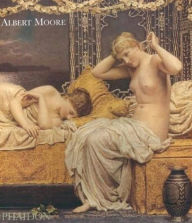 Title: Albert Moore, Author: Robyn Asleson