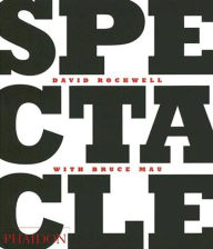 Title: Spectacle, Author: David Rockwell