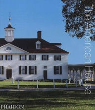 Title: The American House, Author: Phaidon