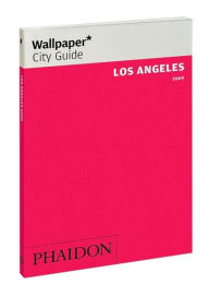 Title: Wallpaper* City Guide Los Angeles 2010, Author: Editors of Wallpaper Magazine