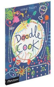 Title: Doodle Cook, Author: Hervé Tullet