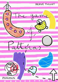 Title: The Game of Patterns, Author: Hervé Tullet