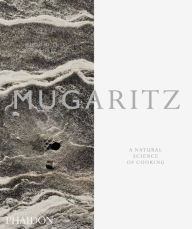 Title: Mugaritz: A Natural Science of Cooking, Author: Andoni Luis Aduriz