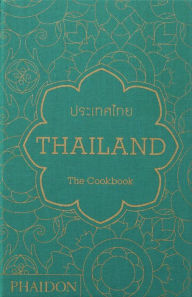Title: Thailand: The Cookbook, Author: Jean-Pierre Gabriel