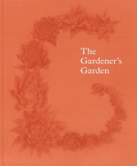 Title: The Gardener's Garden, Author: Toby Musgrave