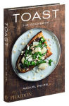 Alternative view 3 of Toast: The Cookbook