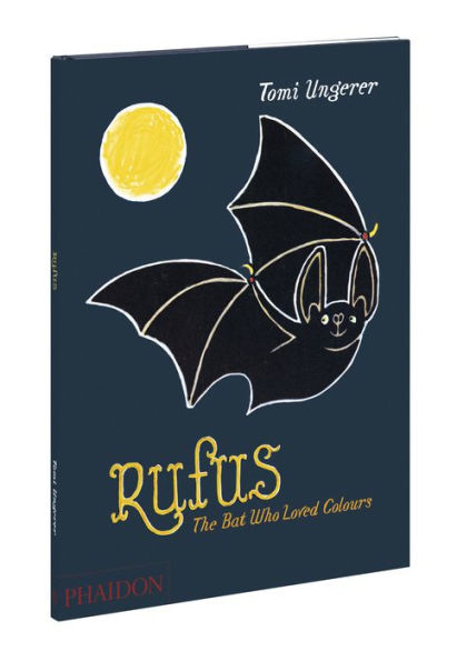 Rufus: The Bat Who Loved Colors