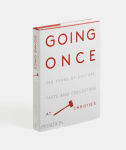 Alternative view 4 of Going Once: 250 Years of Culture, Taste and Collecting at Christie's